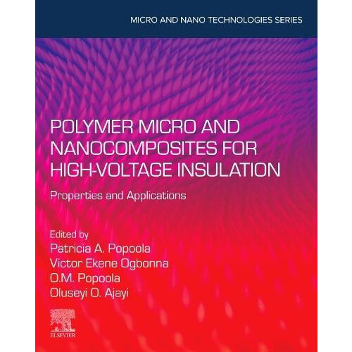 Polymer Micro and Nanocomposites for High Voltage Insulation Paperback