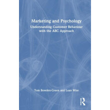 Marketing and Psychology Understanding Customer Behaviour with the ABC
