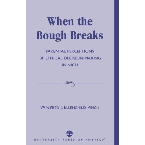 When the Bough Breaks Parental Perceptions of Ethical DecisionMaking i