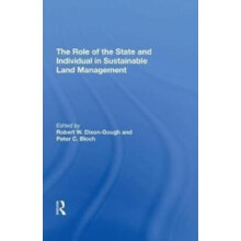 The Role of the State and Individual in Sustainable Land Management by