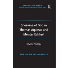Speaking of God in Thomas Aquinas and Meister Eckhart Beyond Analogy b