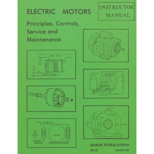 Electric Motors Principles Controls Service Maintenance Instructors Gu