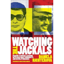 Watching the Jackals Pragues Covert Liaisons with Cold War Terrorists