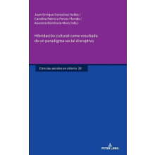 Hibridacin cultural como resultado de un paradigma social disruptivo H