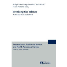 Breaking the Silence Poetry and the Kenotic Word Hardcover Book
