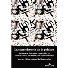 La supervivencia de la palabra Inmanencia intertextos y superficies en