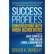 Success Profiles Conversations With High Achievers Including Jack Canf