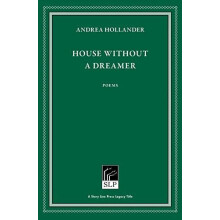 House Without a Dreamer by Andrea Hollander Paperback Book