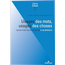 Usages des mots usages des choses Quatre tudes sur la littrature et le