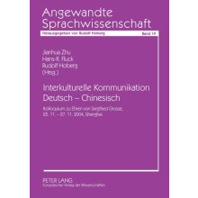 Interkulturelle Kommunikation Deutsch Chinesisch Kolloquium zu Ehren v