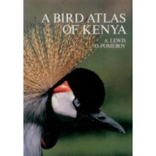 A Bird Atlas of Kenya by Adrian Lewis Hardcover Book