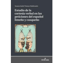 Estudio de la cortesa verbal en las peticiones del espaol limeo y cusq