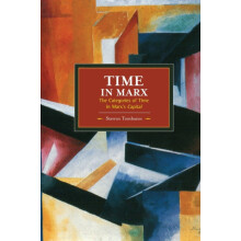Time in Marx The Categories of Time in Marxs Capital by Stavros Tombaz