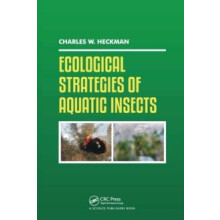 Ecological Strategies of Aquatic Insects by Charles W. Heckman Paperba