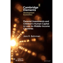 Parental Investments and Childrens Human Capital in LowtoMiddleIncome