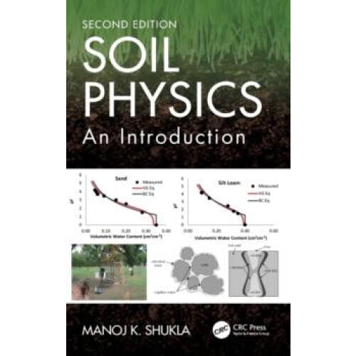 Soil Physics An Introduction Second Edition by Manoj K. Shukla Hardcov