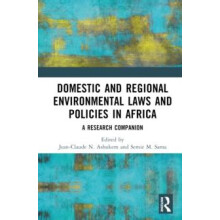 Domestic and Regional Environmental Laws and Policies in Africa A Rese