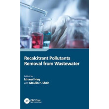 Recalcitrant Pollutants Removal from Wastewater Hardcover Book