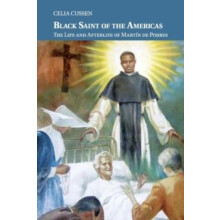 Black Saint of the Americas by Celia Cussen Paperback Book