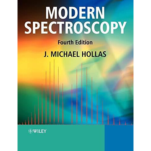 Modern Spectroscopy 4e by Hollas Paperback Book