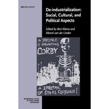 deIndustrialization Social Cultural and Political Aspects by Marcel Va