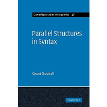 Parallel Structures in Syntax Coordination Causatives and Restructurin