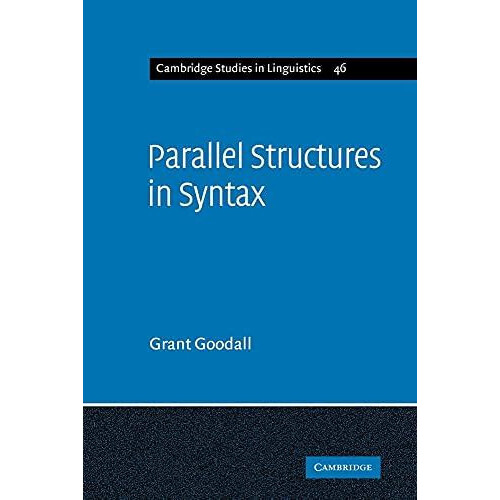 Parallel Structures in Syntax Coordination Causatives and Restructurin