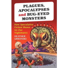 Plagues Apocalypses and BugEyed Monsters How Speculative Fiction Shows