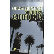 Ghosthunting Southern California by Sally Richards Paperback Book