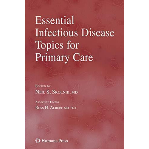 Essential Infectious Disease Topics for Primary Care Paperback Book