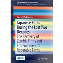 Japanese Firms During the Lost Two Decades The Recovery of Zombie Firm