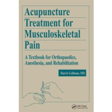 Acupuncture Treatment for Musculoskeletal Pain A Textbook for Orthopae