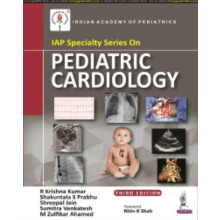 IAP Specialty Series on Pediatric Cardiology by R Krishna Kumar Paperb