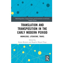 Translation and Transposition in the Early Modern Period Knowledge Lit