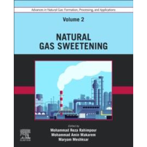 Advances in Natural Gas Formation Processing and Applications. Volume