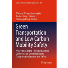 Green Transportation and Low Carbon Mobility Safety Proceedings of the