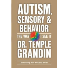 Autism Sensory and Behavior Everything You Need to Know by Temple Gran