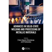 Advances in SolidState Welding and Processing of Metallic Materials Ha
