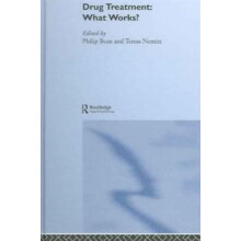 Drug Treatment What Works Hardcover Book