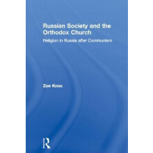 Russian Society and the Orthodox Church Religion in Russia after Commu