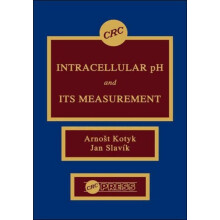 Intracellular pH and its Measurement by Arnost Kotyk Hardcover Book