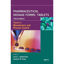 Pharmaceutical Dosage Forms Tablets Manufacture and Process Control Ha