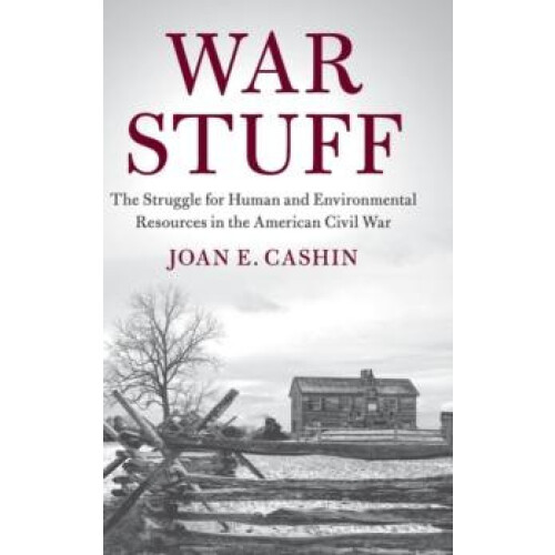 War Stuff by Joan E. Cashin Hardcover Book