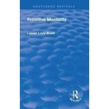 Revival Primitive Mentality 1923 by Lucien LevyBruhl Hardcover Book