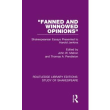 Fanned and Winnowed Opinions Shakespearean Essays Presented to Harold