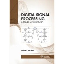 Digital Signal Processing A Primer With MATLAB by Samir I. Abood Paper