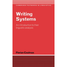 Writing Systems An Introduction to Their Linguistic Analysis by Floria
