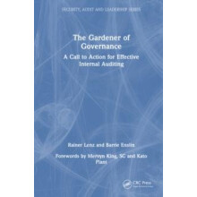 The Gardener of Governance A Call to Action for Effective Internal Aud