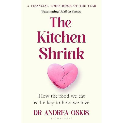 The Kitchen Shrink by Dr Andrea Oskis Paperback Book