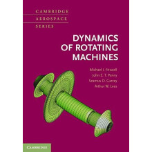 Dynamics of Rotating Machines by Michael I. Friswell Hardcover Book